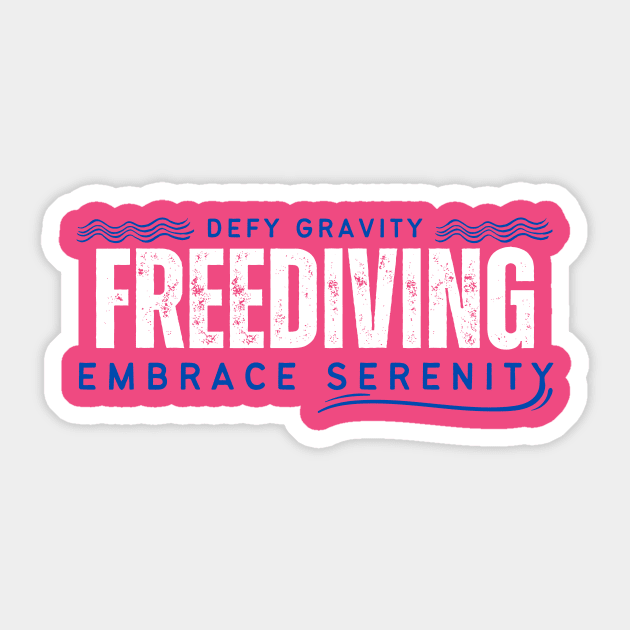 Defy Gravity - Freediving - Embrace Serenity | Freediving | Freediver | Ocean lover | Diver | Apnea Sticker by Punderful Adventures